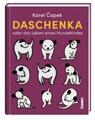 Karel Capek, Karel Čapek - Daschenka oder das Leben eines Hundekindes