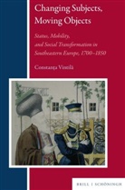 Constanta Vintila - Changing Subjects, Moving Objects