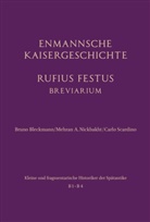 Mehran A Nickbakht, Bruno Bleckmann, Mehran A. Nickbakht, Scardino, Carlo Scardino - Enmannsche Kaisergeschichte. Rufius Festus