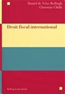 Christian Chillà, Daniel de Vries Reilingh - Droit fiscal international