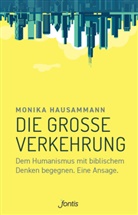 Monika Hausammann - Die große Verkehrung