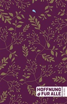 In Herausgegeben von Fontis Verlag, Inc Herausgegeben von Fontis Verlag, Inc. Herausgegeben von Fontis Verlag Basel; Mitherausgegeben von Biblica, Inc, Fontis Verlag Basel - Hoffnung für alle. Die Bibel. - "Golden Leaves / Purple Edition"