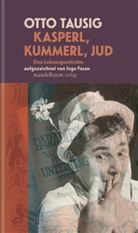Otto Tausig, Ing Fasan, Inge Fasan - Kasperl, Kummerl, Jud