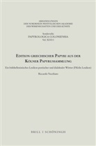 Riccard Vecchiato, Riccardo Vecchiato - Edition griechischer Papyri aus der Kölner Papyrussammlung