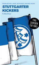 Diete Beck, Dieter Beck, Frank-Michae Lange, Frank-Michael Lange, Michael Wurst, Michael u Wurst - Stuttgarter Kickers