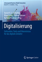Barbara Krumay, Klau Lang, Klaus Lang, Daniel R. A. Schallmo, Thomas Werani, Thomas Werani u a - Digitalisierung