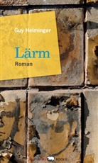 Guy Helminger - Lärm
