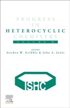 Gordon W. (EDT)/ Joule Gribble, Gordon Gribble, Gordon W. (Dartmouth Professor Gribble, John A. Joule, John A. (Emeritus Professor Joule, Joule John A. - Progress in Heterocyclic Chemistry