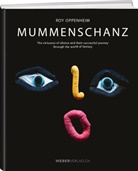 Roy Oppenheim - MUMMENSCHANZ