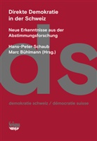 SCHAUB HANS-PETER, Marc Bühlmann, Hans-Peter Schaub - DIREKTE DEMOKRATIE IN DER SCHWEIZ