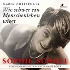 Maren Gottschalk, Marit Beyer - Sophie Scholl. Wie schwer ein Menschenleben wiegt, Audio-CD (Audiolibro)