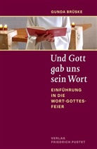 Gunda Brüske, Gunda Brüske - Und Gott gab uns sein Wort