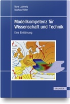 Nor Ludewig, Nora Ludewig, Markus Völter - Modellkompetenz für Wissenschaft und Technik