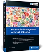 Abdullah Al Ali, Abdullah Ali Ahmed Galal Ali, Chirag Chokshi, Abdullah Galal, Moha, Ashish Mohapatra - Receivables Management with SAP S/4HANA
