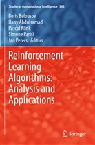 Han Abdulsamad, Hany Abdulsamad, Boris Belousov, Pascal Klink, Pascal Klink et al, Simone Parisi... - Reinforcement Learning Algorithms: Analysis and Applications