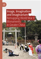 Lu Pan - Image, Imagination and Imaginarium