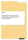 Anonym - Personal Skills. Der Nutzen von Persönlichkeitsmodellen bei der Personalauswahl