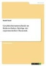 Rudolf Knoll - Geschlechterunterschiede im Risikoverhalten. Beiträge der experimentellen Ökonomik