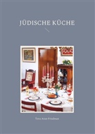 Tova Aran-Friedman - Jüdische Küche