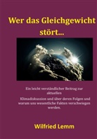 Wilfried Lemm - Wer das Gleichgewicht stört...