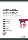 Julian Häußer, Marti Werdich, Martin Werdich, Andrea Wilhelm, Andreas Wilhelm - Plato Design-FMEA Arbeitsbuch
