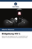 Alberto Albanese - Bildgebung HIV-1