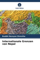 Buddhi Narayan Shrestha - Internationale Grenzen von Nepal