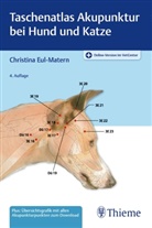 Christina Eul-Matern - Taschenatlas Akupunktur bei Hund und Katze