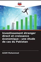 AZAM Muhammad - Investissement étranger direct et croissance économique : une étude de cas du Pakistan