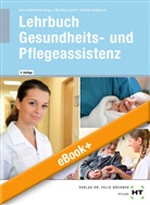 Manth, Simone Manthey-Lenert, Bern Sens-Dobritzsch, Bernd Sens-Dobritzsch, Ka Winkler-Budwasch, Kay Winkler-Budwasch... - eBook inside: Buch und eBook Lehrbuch Gesundheits- und Pflegeassistenz, m. 1 Buch, m. 1 Online-Zugang