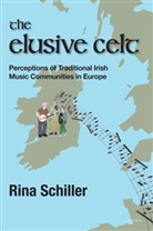 Rina Schiller - The Elusive Celt