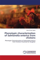 Idriss Ahmed Jajere - Phenotypic characterization of Salmonella enterica from chickens