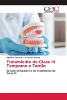 Veronica Salame, Gabriela Vasconez - Tratamiento de Clase III Temprano o Tardío