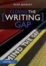 Alex Quigley, Alex (Huntington School Quigley, Quigley Alex - Closing the Writing Gap