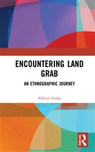 Abhijit Guha, Guha Abhijit - Encountering Land Grab