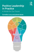 Jolanta Burke, Burke Jolanta, Cornelia Lucey, Cornelia Burke Lucey - Positive Leadership in Practice