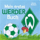 Anne Rieken - Mein erstes Werder-Buch