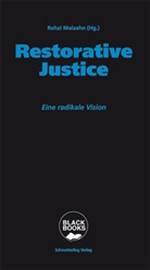 Rehzi Malzahn, Rehzi Malzahn - Restorative Justice