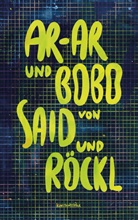 Said, Christina Röckl - Ar-Ar und Bobo