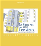 Charlotte Müller - Ein Haus mit vielen Fenstern