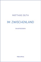 Matthias Buth - Im Zwischenland
