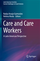 Nady Araujo Guimarães, Nadya Araujo Guimarães, Hirata, Hirata, Helena Hirata - Care and Care Workers