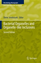 Diete Jendrossek, Dieter Jendrossek - Bacterial Organelles and Organelle-like Inclusions
