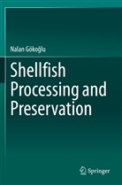 Nalan Göko¿lu, Nalan Gökoglu - Shellfish Processing and Preservation