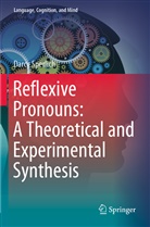 Darcy Sperlich - Reflexive Pronouns: A Theoretical and Experimental Synthesis