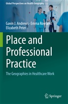 Gavin Andrews, Gavin J Andrews, Gavin J. Andrews, Elizabeth Peter, Emm Rowland, Emma Rowland - Place and Professional Practice