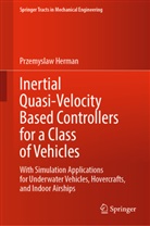 Przemyslaw Herman - Inertial Quasi-Velocity Based Controllers for a Class of Vehicles