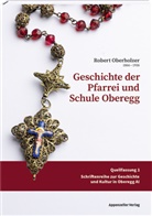 Davi Aragai, David Aragai, Ramona Breu - Geschichte der Pfarrei und Schule Oberegg