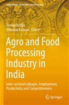 Seem Bathla, Seema Bathla, Kannan, Kannan, Elumalai Kannan - Agro and Food Processing Industry in India