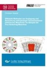 Christian Heister - Effiziente Methoden zur Auslegung und Berechnung mehrphasiger flussmodulierter elektrischer Maschinen am Beispiel der Flux-Switching-Maschine